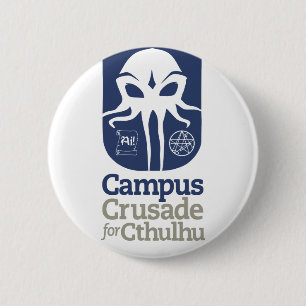 Campus Crusade voor Cthulhu Ronde Button 5,7 Cm