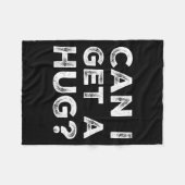 Can I Get A Hug_ Funny Quote Fleece Deken (Voorkant (Horizontaal))