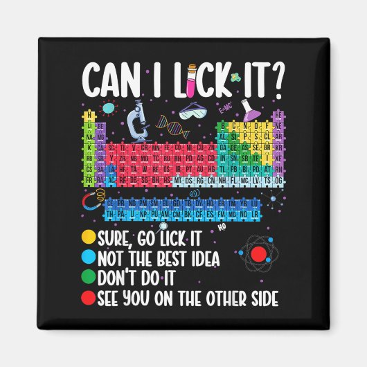 Can I Lick It Periodic Table Funny Science Chemist Magneet (Voorkant)