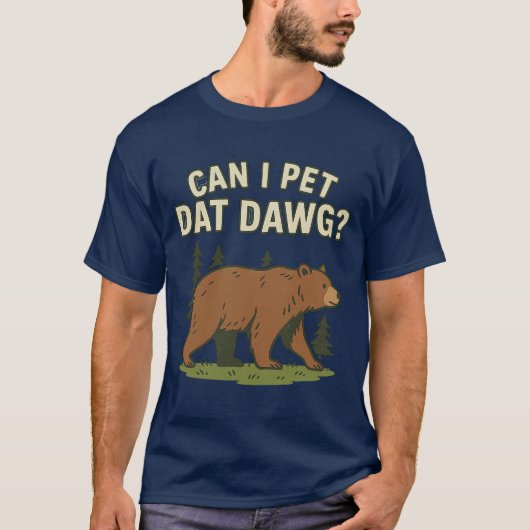 Can I Pet Dat Dawg T-shirt (Voorkant)