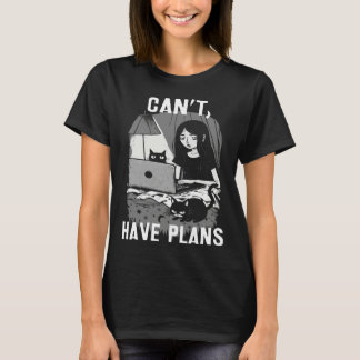 Can t Have Plans Girl Home In Bed With Cats And La T-shirt
