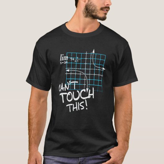 CAN T TOUCH THIS EQUATION MATH Nerd Geek Graphic T-shirt (Voorkant)