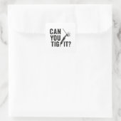 Can you TIG it? - Sticker (Sac)