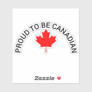 CANADA, CANADA, CAN, TROTS OM CANADEES TE ZIJN, ,b Sticker