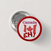 Canada Dag - EH! Ronde Button 3,2 Cm (Voorkant /achterkant)