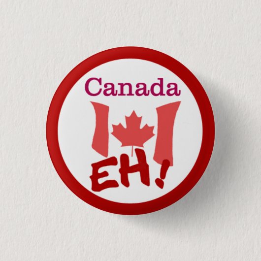 Canada Dag - EH! Ronde Button 3,2 Cm (Voorkant)