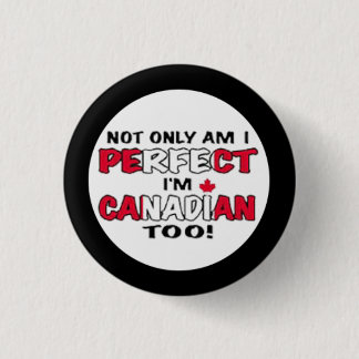 Canada Day - Im Canadian Ronde Button 3,2 Cm