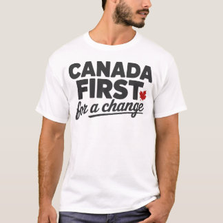 Canada eerst voor een verandering – Canadese trots T-shirt