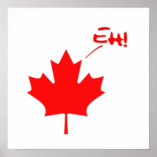 Canada Eh. Funny Canadian Pride Poster (Voorkant)