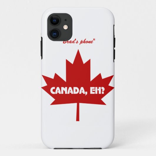 Canada Eh? iPhone-case -  Case-Mate iPhone Case (Achterkant)