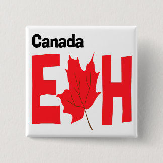 Canada Eh Vierkante Button 5,1 Cm