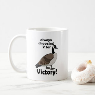 Canada Gans Vogel Kiest Altijd V Voor Overwinning Koffiemok