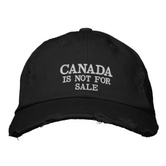 Canada is niet te koop geborduurde pet