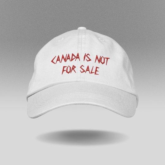 Canada is niet te koop geborduurde pet