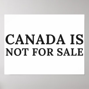 canada is niet te koop-politieke boodschap poster