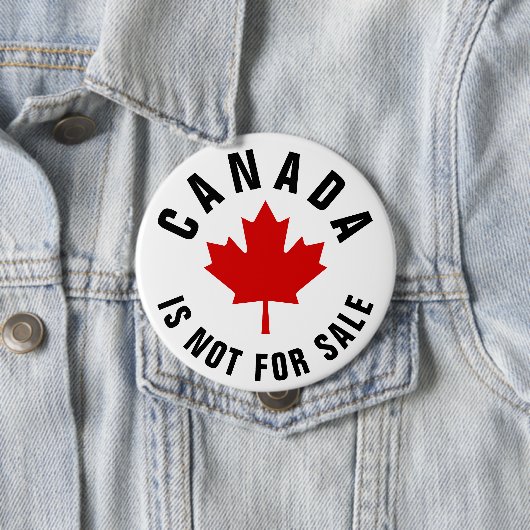 Canada is niet te koop ronde button 4,0 cm (In situ)