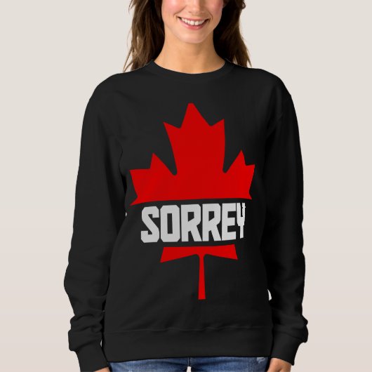Canada Maple Leaf Sorrey  Canadian Flag  2 Trui (Voorkant)
