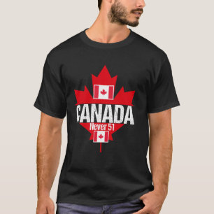 Canada Never 51st State Dad Flag Golf bever grappi T-shirt
