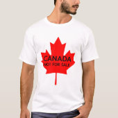 Canada Non À Vendre T-Shirt (Devant)