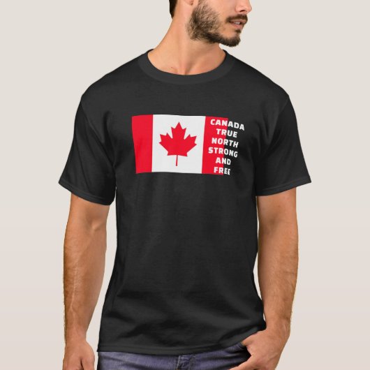 Canada True North Sterk en gratis T-shirt (Voorkant)