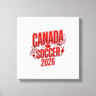 Canada Voetbal 2026 Voetbal Vet Land Typografie  Canvas Afdruk