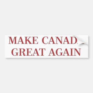 Canada weer geweldig maken bumpersticker
