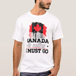 Canada zegt dat ik naar Canada moet gaan. T-shirt