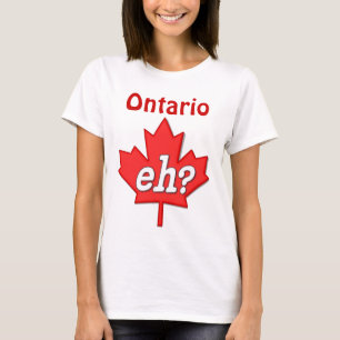 Canadees Eh? - Ontario T-shirt