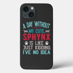 Canadese haarloze Sphynx Cat Owner Funny Gezegde iPhone 13 Hoesje