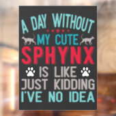 Canadese haarloze Sphynx Cat Owner Funny Gezegde Raamsticker (Vel 2)