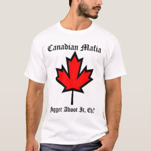Canadese maffia II T-shirt
