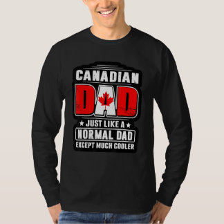 Canadese papa net als een normale papa behalve vee t-shirt
