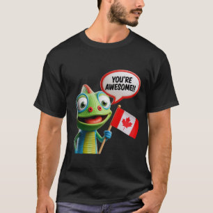 Canadian Chameleon Je bent Geweldige T-shirt