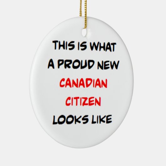 canadian citizen, proud new keramisch ornament (Rechts)