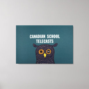 Canadian School Telecasts Canvas Afdruk