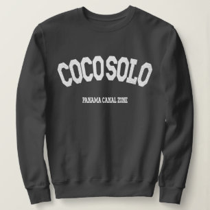 Canal de Panama Zone : Coco Solo Sweatshirt