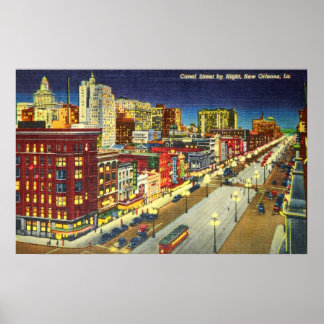 Canal Street in Night, New Orleans, Louisiana Poster