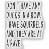 Canards d'affilée, Drôle, Stickers Sarcastique Sar (Devant)