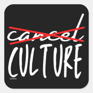 CANCEL CANCEL CULTURE grappig sarcastisch Vierkante Sticker