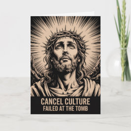 Cancel Culture Failed At The Tomb Easter Card  Kaart