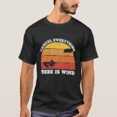 cancel everything there is wind Kitesurfer T-shirt (Voorkant)