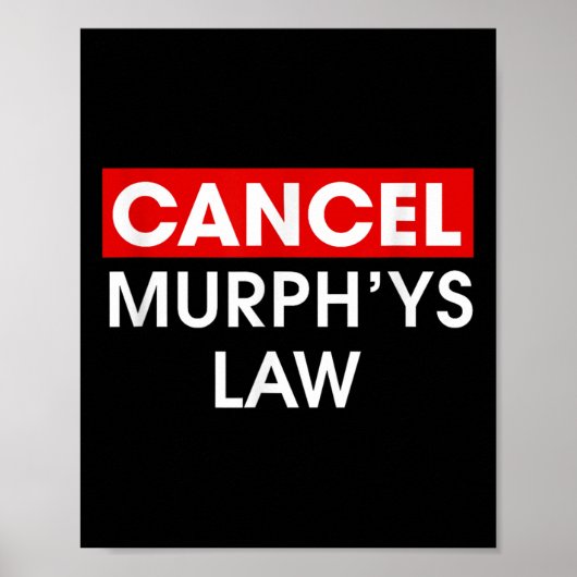 Cancel Murphys Law Outfit Funny Law School Annuler Poster (Voorkant)