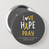 cancer de l'enfance.love.hope.pray. Badge (Devant & derrière)