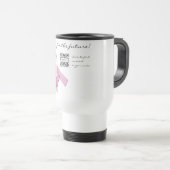 Cancer du sein de modèle de tasse de voyage (Devant droit)