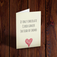Cancer Patient Funny Card