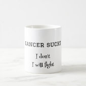 Cancer Sucks Coffee Mok (Center)