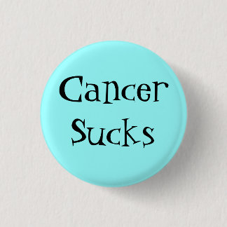 CancerSucks Ronde Button 3,2 Cm