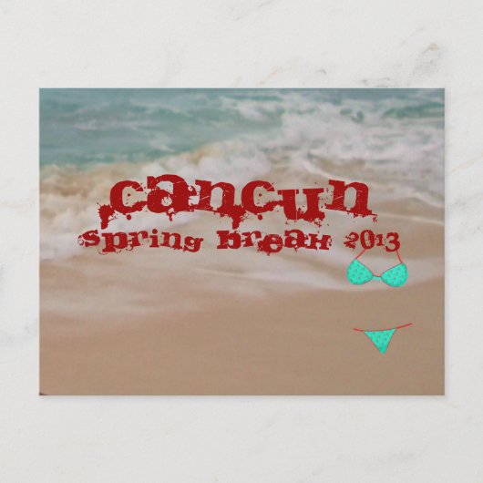 Cancun 2013 Spring Break Beach Waves Carte postale (Devant)