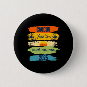 Cancun Mexico 2025 Zomer Vakantie Matching Familie Ronde Button 5,7 Cm