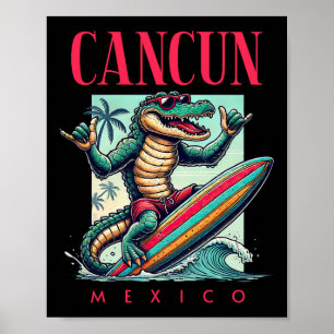 Cancun Mexico surfen krokodil strand vakantie Poster